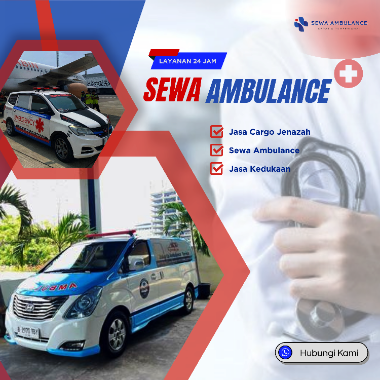 Sewa Ambulance Terpercaya & Cepat – Layanan 24 Jam